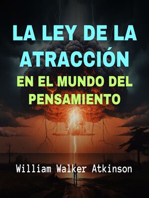 cover image of La Ley de la Atracción en el Mundo del Pensamiento